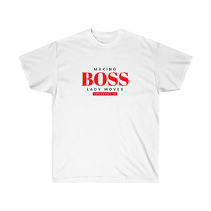 Making Boss Lady Moves Women's Ultra Cotton Tee