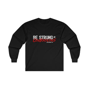 Be Strong and Courageous Men's Ultra Cotton Long Sleeve Tee