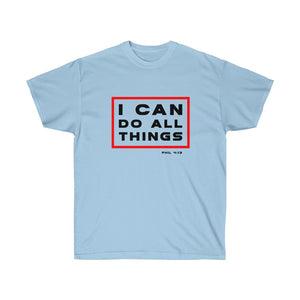 I Can Do All Things Men's Ultra Cotton Tee