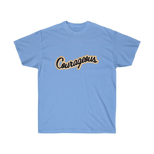 Courageous Women's Ultra Cotton Tee