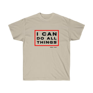 I Can Do All Things Men's Ultra Cotton Tee