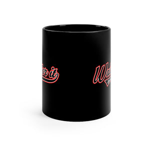 Wait for It Black mug 11oz