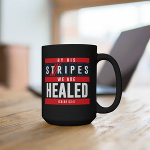 By His Stripes Black Mug 15oz