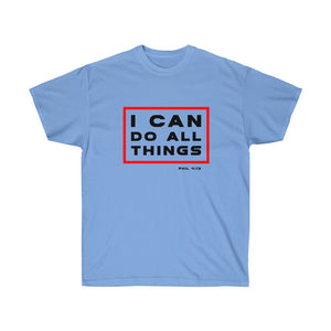 I Can Do All Things Men's Ultra Cotton Tee